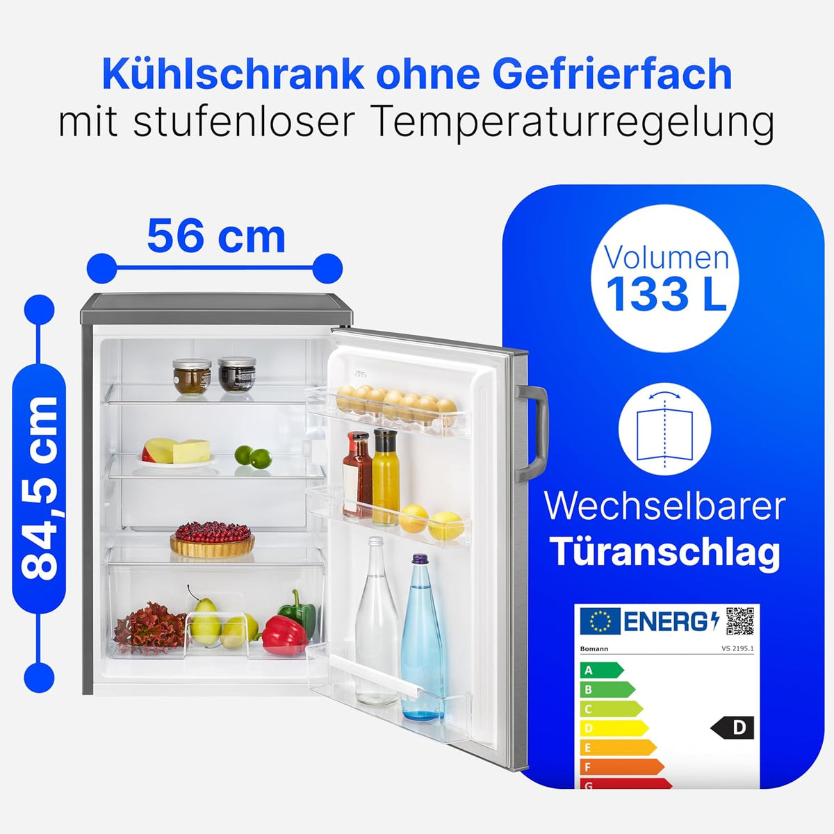Bomann 133L stainless steel refrigerator VS2195-1-inox, Net capacity: 133 liters, LED interior lighting, Continuous temperature control, 3 glass shelves
